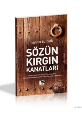Sözün Kırgın Kanatları