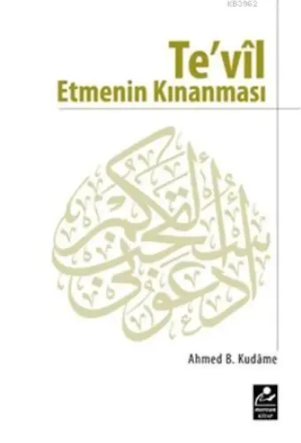 Tevil Etmenin Kınanması
