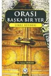 Orası Başka Bir Yer; Umre Rehberi