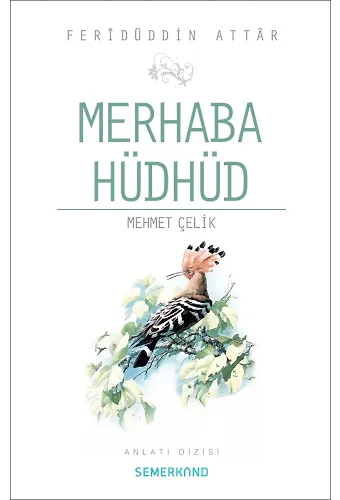 Merhaba Hüdhüd | Mehmet Çelik