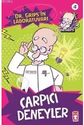 Çarpıcı Deneyler; Dr. Grips'in Laboratuvarı - 4