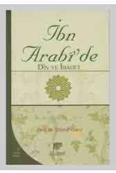 İbn Arabi'de Din ve İbadet
