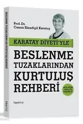 Karatay Diyeti'yle Beslenme Tuzaklarından Kurtuluş Rehberi