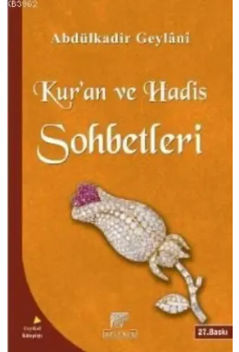 Kur'an ve Hadis Sohbetleri