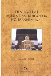 Din Eğitimi Açısından Kuranda Hz. İbrahim (a.s.)