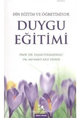 Din Eğitim ve Öğretiminde Duygu Eğitimi