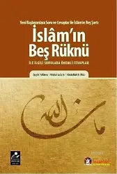 İslam'ın Beş Rüknü ile ilgili Sorulara Önemli Cevaplar
