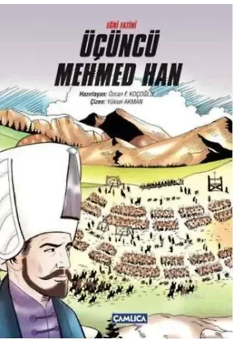 Eğri Fatihi Üçüncü Mehmed Han