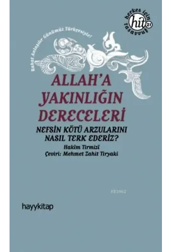 Allah'a Yakınlığın Dereceleri
