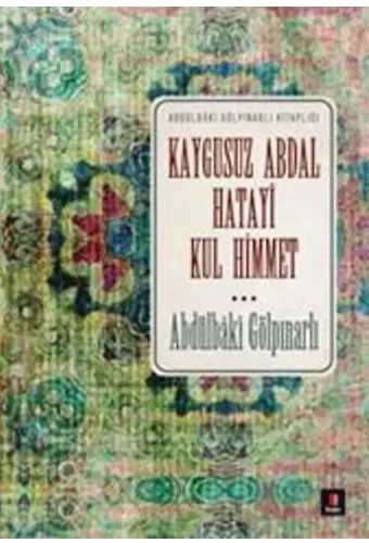 Kaygusuz Abdal Hatayi Kul Hikmet