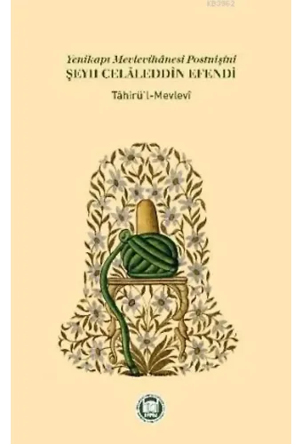 Yenikapı Mevlevihanesi Postnişini Şeyh Celaleddin Efendi