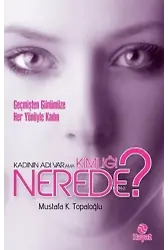Kadının Adı Var Ama Kimliği Nerede?