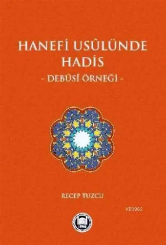 Hanefi Usulünde Hadis Debusi Örneği