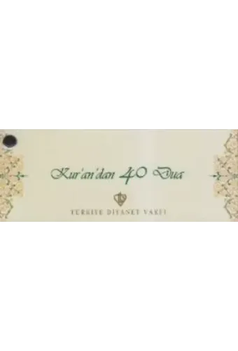 Kur'an'dan 40 Dua