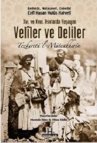 16. ve 17. Asırlarda Yaşayan Veliler ve Deliler