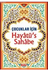 Çocuklar İçin Hayatü's Sahabe