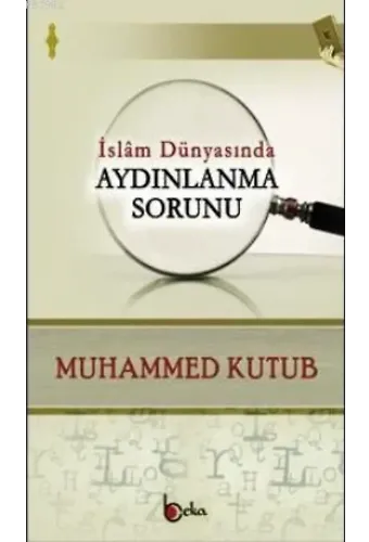İslam Dünyasında Aydınlanma Sorunu