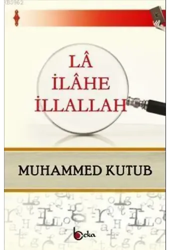 La İlahe İllallah