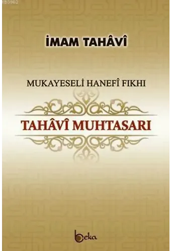 Mukayeseli Hanefi Fıkhı Tahavi Muhtasarı