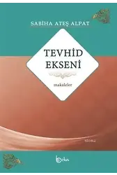 Tevhid Ekseni - Makaleler
