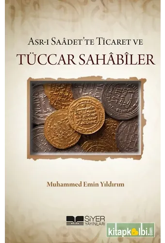 Asrı Saadette Ticaret ve Tüccar Sahabiler