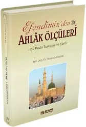 Efendimiz'den Ahlak Ölçüleri - Doç. Dr. Mustafa Öztürk