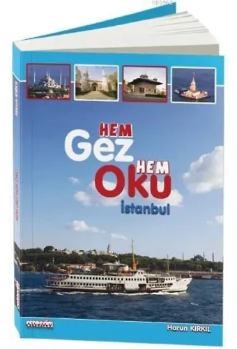 Hem Gez Hem Oku İstanbul - Harun Kırkıl