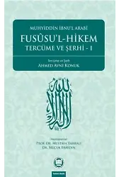 Fusûsu'l-Hikem Tercüme ve Şerhi 1
