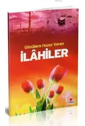 Gönüllere Huzur Veren İlahiler (Dergi Boy)