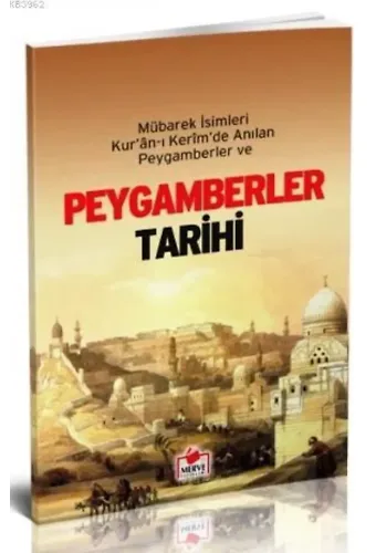 Peygamberler Tarihi (Dergi Boy); Mübarek İsimleri Kur'an-ı Kerim'de Anılan Peygamberler