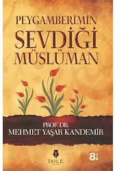 Peygamberimin Sevdiği Müslüman