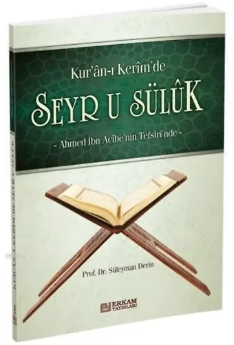 Kur'an-ı Kerim'de Seyr-u Sülûk - Prof. Dr. Süleyman Derin