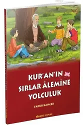 Kur'an'ın Sırlar Alemine Yolculuk - Dr. Faruk Kanger