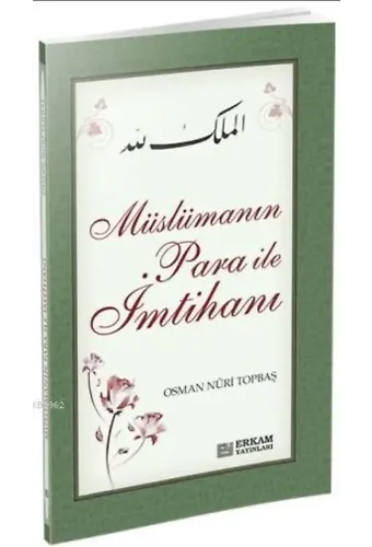 Müslümanın Para İle İmtihanı - Osman Nuri Topbaş