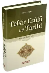 Tefsir Usulü ve Tarihi - Prof. Dr. Ömer Çelik