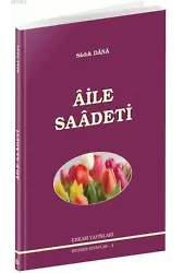 Rehber Kitaplar Serisi - 4 / Aile Saadeti - Musa Topbaş