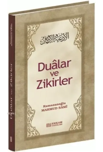 Dualar ve Zikirler - Mahmud Sami Ramazanoğlu