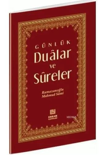 Günlük Dualar ve Sureler - Mahmud Sami Ramazanoğlu