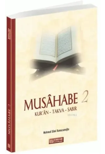 Musahabe - 2 / Kur'an - Takva - Sabır - Mahmud Sami Ramazanoğlu