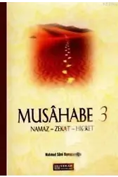 Musahabe - 3 / Namaz - Zekat - Hicret - Mahmud Sami Ramazanoğlu