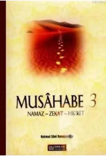 Musahabe - 3 / Namaz - Zekat - Hicret - Mahmud Sami Ramazanoğlu