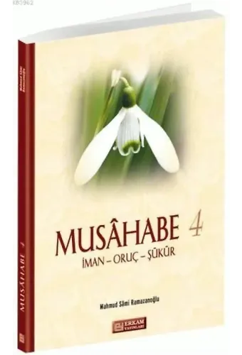 Musahabe - 4 / İman - Oruç - Şükür - Mahmud Sami Ramazanoğlu