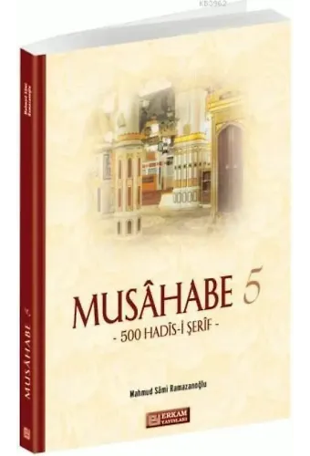 Musahabe - 5 / 500 Hadis-i Şerif - Mahmud Sami Ramazanoğlu