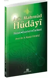 Aziz Mahmud Hüdayi - Prof. Dr. Hasan Kamil Yılmaz