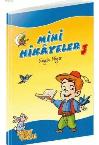Mini Hikayeler - 3 - Engin Nigar