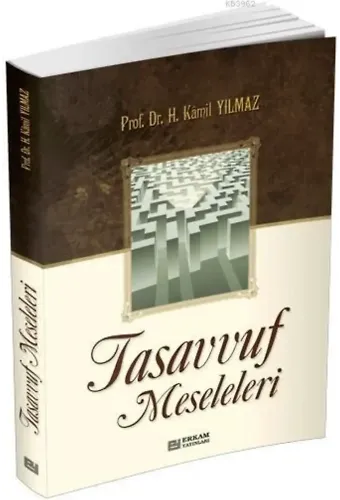 Tasavvuf Meseleleri - Prof. Dr. Hasan Kamil Yılmaz