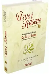 Üsve-i Hasene - 1 - Prof. Dr. Ömer Çelik, Doç. Dr. Mustafa Öztürk, Doç. Dr. Murat Kaya