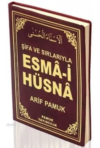 Şifa ve Sırlarıyla Esma-i Hüsna (Dua-113)