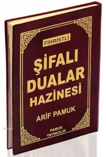 Şifalı Dualar Hazinesi (Dua-114, Şamua, Fihristli)