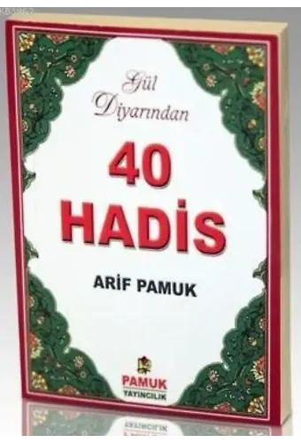Gül Diyarından 40 Hadis (Hadis-014, Şamua)